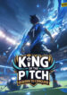 king-of-the-pitch-reborn-to-conquer