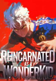 reincarnated-as-a-wonderkid