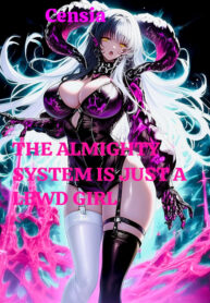 the-almighty-system-is-just-a-lewd-girl