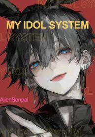 my-idol-system-an-idol-but-also-a-savior